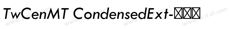 TwCenMT CondensedExt字体转换